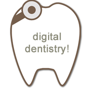 digital dentistry!